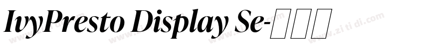 IvyPresto Display Se字体转换